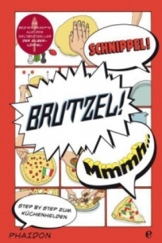 Kniha Schnippel! Brutzel! Mmmh... Adriano Rampazzo