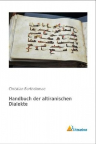 Carte Handbuch der altiranischen Dialekte Christian Bartholomae