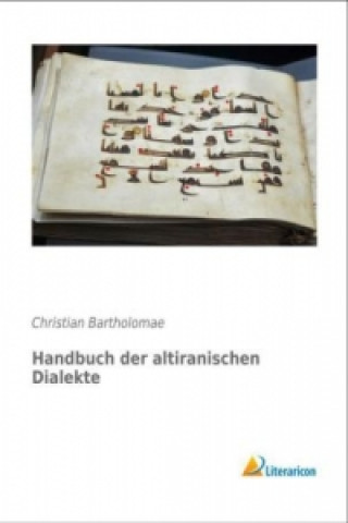 Książka Handbuch der altiranischen Dialekte Christian Bartholomae