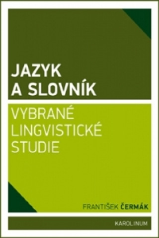 Könyv Jazyk a slovník František Čermák
