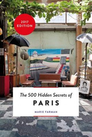 Könyv 500 Hidden Secrets of Paris Marie Farman