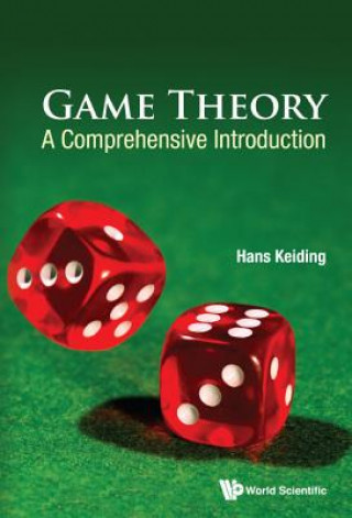 Könyv Game Theory: A Comprehensive Introduction Hans Keiding