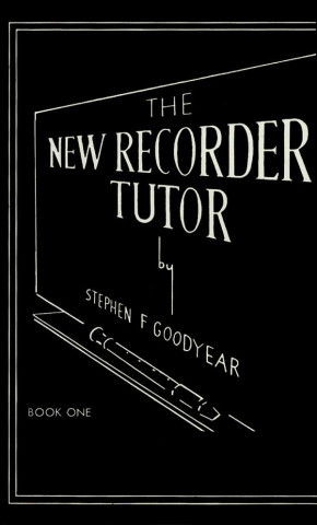 Carte New Recorder Tutor, Book I 