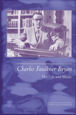 Kniha Charles Faulkner Bryan Carolyn Livingston