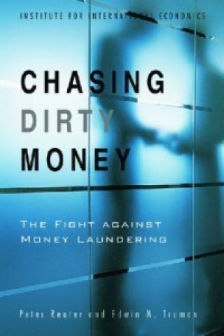 Książka Chasing Dirty Money - The Fight Against Money Laundering Edwin M. Truman