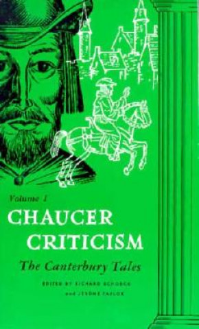 Kniha Chaucer Criticism, Volume 1 Jerome Taylor