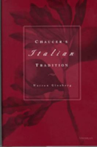 Knjiga Chaucer's Italian Tradition Warren Ginsberg