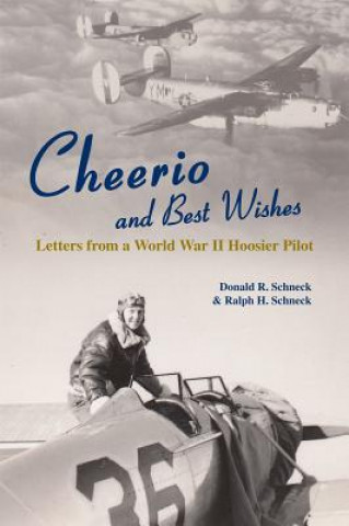 Carte Cheerio and Best Wishes Donald R. Schneck