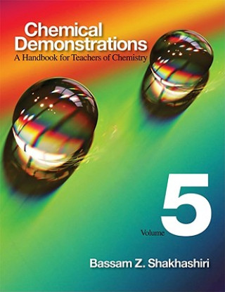 Книга Chemical Demonstrations, Volume Five Bassam Z. Shakhashiri