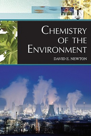 Kniha Chemistry of the Environment David E. Newton