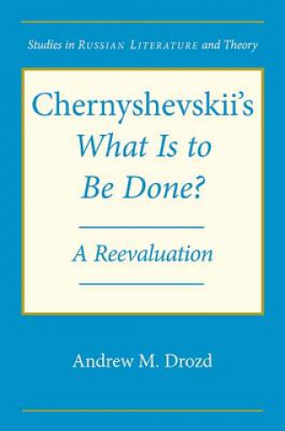 Книга Chernyshevskii's ""What is to Be Done Andrew M. Drozd