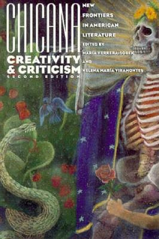 Книга Chicana Creativity and Criticism Helena Mar ia Viramontes