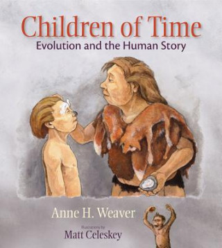 Könyv Children of Time Anne H. Weaver