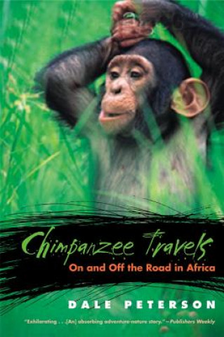 Libro Chimpanzee Travels Dale Peterson