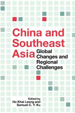 Książka China and Southeast Asia Khai Leong Ho