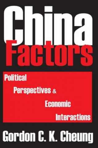 Книга China Factors Gordon C.K. Cheung