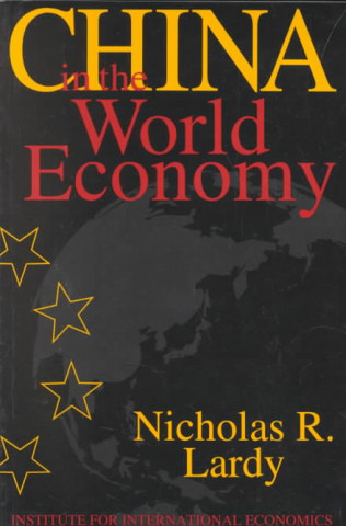 Knjiga China in the World Economy Nicholas Lardy