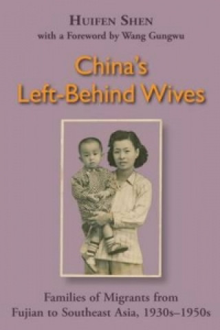 Livre China's Left-Behind Wives Huifen Shen