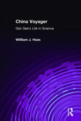 Könyv China Voyager William J. Haas