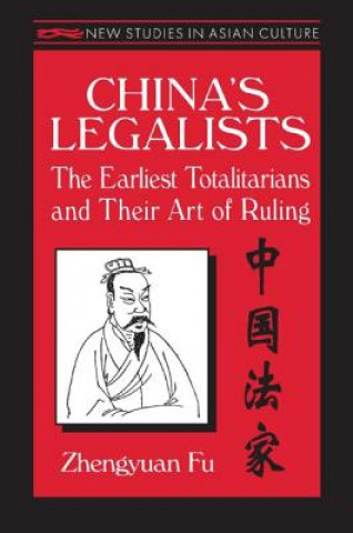 Libro China's Legalists Zhengyuan Fu