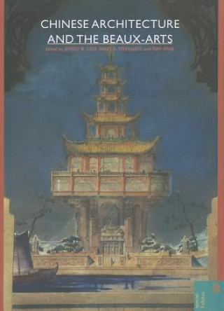 Carte Chinese Architecture and the Beaux-arts 