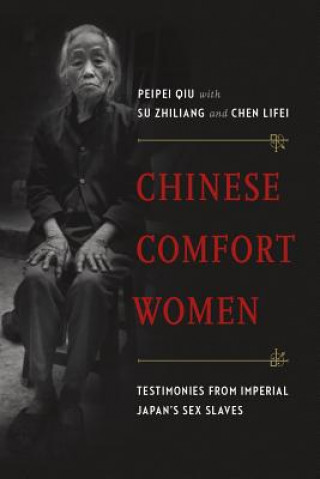 Книга Chinese Comfort Women Chen Lifei