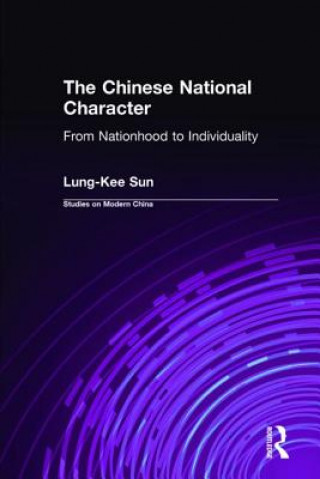 Książka Chinese National Character: From Nationhood to Individuality Lung-kee Sun