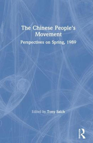 Kniha Chinese People's Movement Tony Saich