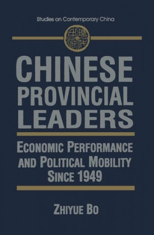 Könyv Chinese Provincial Leaders Zhiyue Bo