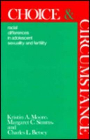 Książka Choice and Circumstance Charles L Betsey