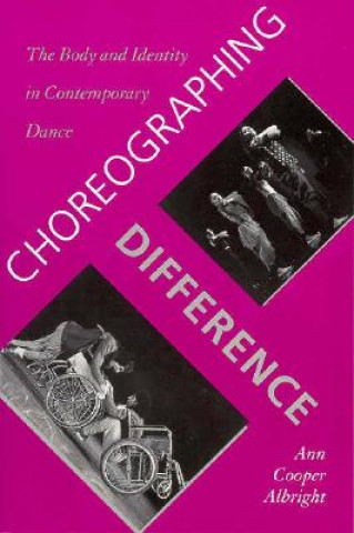 Livre Choreographing Difference Ann Cooper Albright