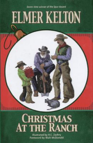 Könyv Christmas at the Ranch Elmer Kelton