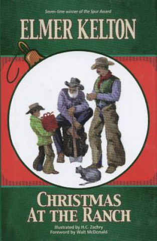 Книга Christmas at the Ranch Elmer Kelton