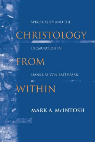 Carte Christology from Within Mark A. McIntosh