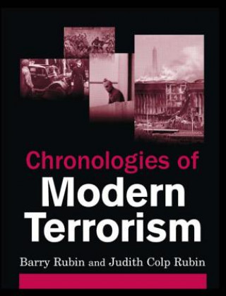 Kniha Chronologies of Modern Terrorism Judith Colp Rubin