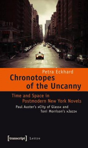 Kniha Chronotopes of the Uncanny Petra Eckhard