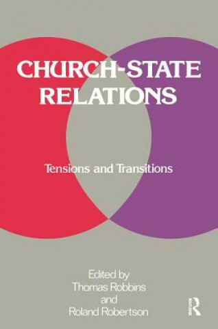 Kniha Church-state Relations Thomas Robbins