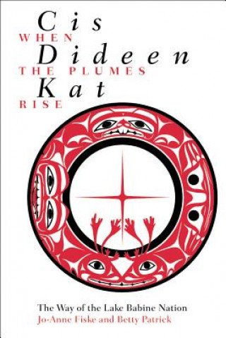 Livre Cis dideen kat - When the Plumes Rise Betty Patrick