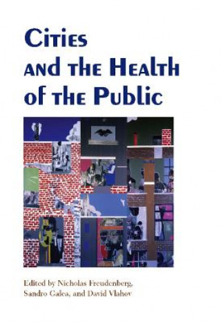 Kniha Cities and the Health of the Public 