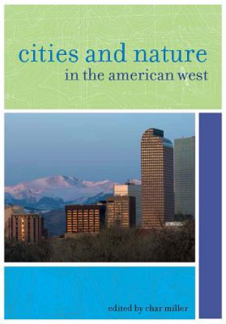 Βιβλίο Cities and Nature in the American West 