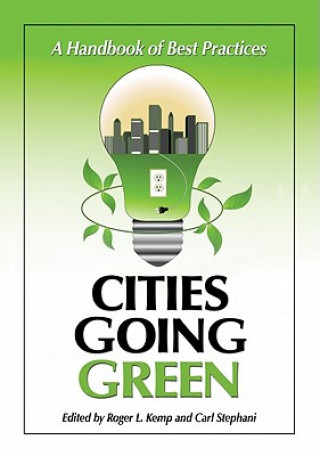Knjiga Cities Going Green Roger L. Kemp