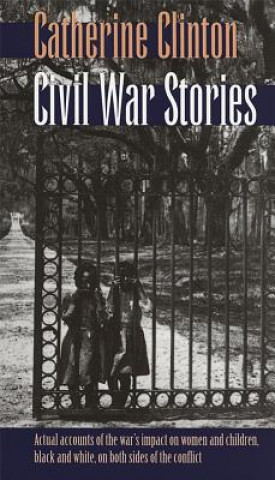 Kniha Civil War Stories Catherine Clinton