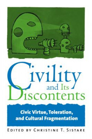 Kniha Civility and Its Discontents 