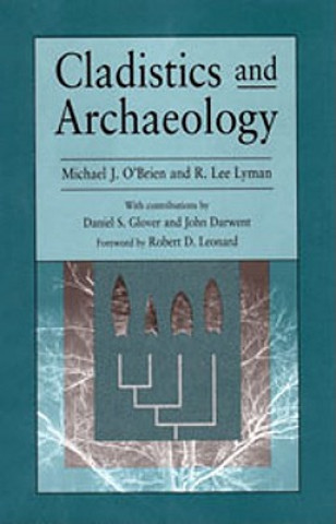 Livre Cladistics & Archaeology R Lee Lyman