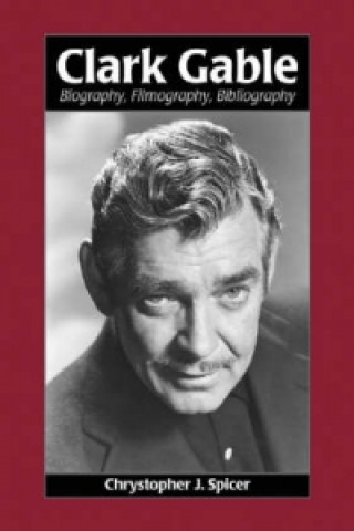 Book Clark Gable Chrystopher Spicer