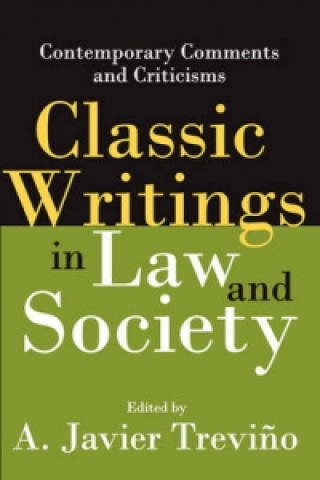 Kniha Classic Writings in Law and Society A. Javier Trevino