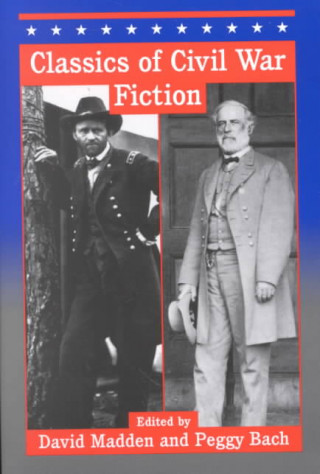 Knjiga Classics of Civil War Fiction David Madden