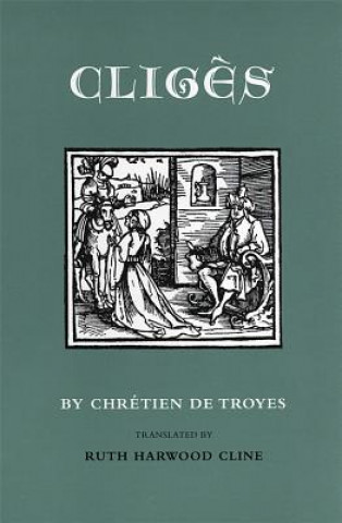 Könyv Cliges Chrétien de Troyes