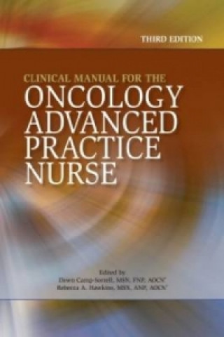 Könyv Clinical Manual for the Oncology Advanced Practice Nurse 