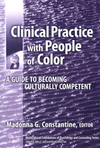 Kniha Clinical Practice with People of Color Madonna G. Constantine